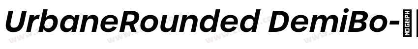 UrbaneRounded DemiBo字体转换 UrbaneRounded DemiBo字体转换